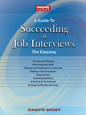 cover image of A Guide to How to Succeed at Job Interviews